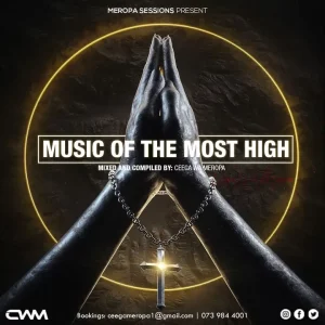 Ceega – Music Of The Most High X (The Aim Is Not To Sweat) [2025]