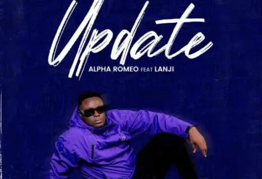 Alpha Romeo feat. Lanji – Update