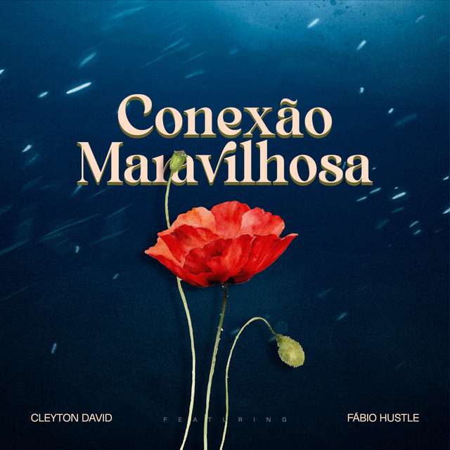Cleyton David ft. Fábio Hustle – Conexão Maravilhosa
