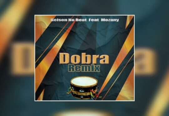 Gelson No Beat ft. Mozany - Dobra (Remix)