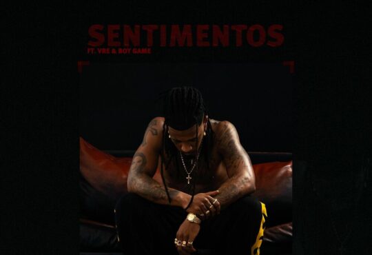 Apollo G ft. Vre & Boy Game - Sentimentos