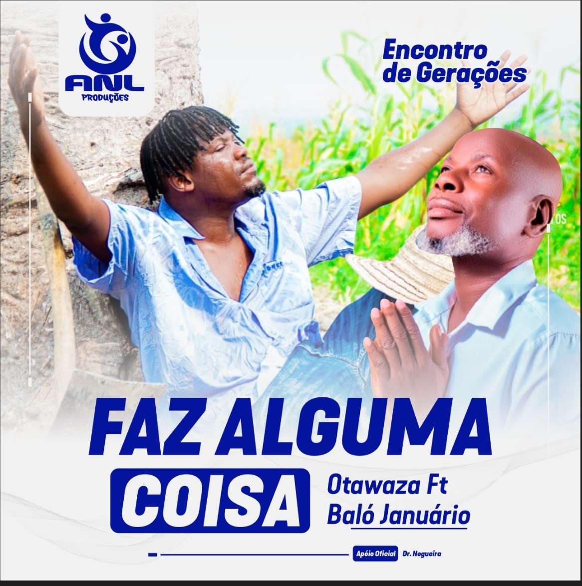 Otawaza ft. Baló Januario - Faz Alguma Coisa