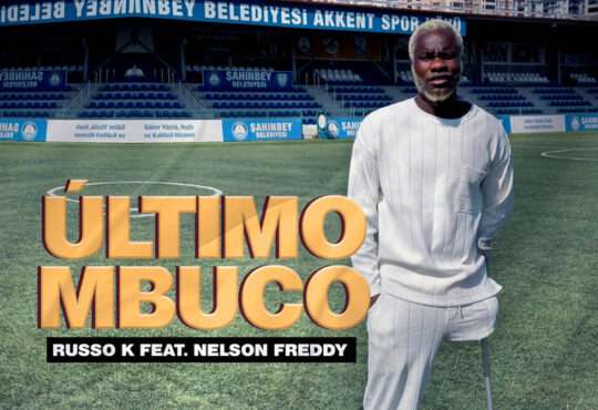 Russo K - Último Mbuco (feat. Nelson Freddy)