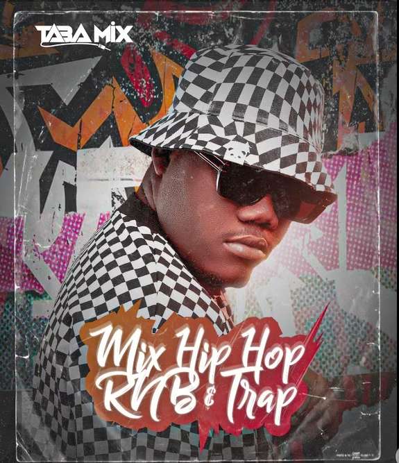 Dj Taba Mix - Hip Hop - Rnb - Trap (Mix)