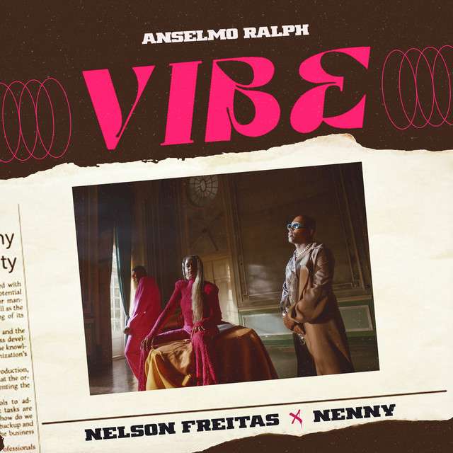 Anselmo Ralph ft. Nenny & Nelson Freitas - VIBE