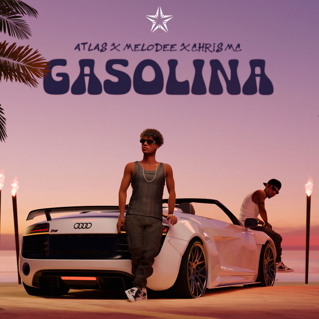Atlas - Gasolina (feat. MeLodee & Chris MC)