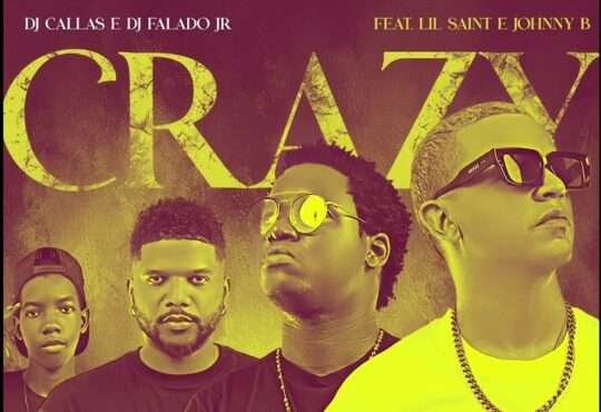DJ Callas & DJ Falado Jr ft. Lil Saint & Jhonny B - Crazy (Radio Edit)
