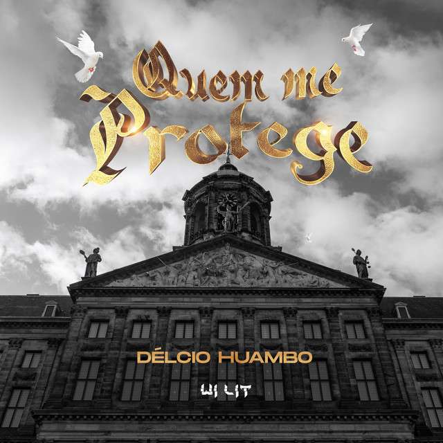 Delcio Huambo - Quem Me Protege