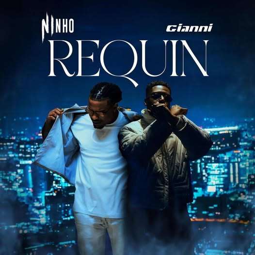 Gianni ft. Ninho - Requin