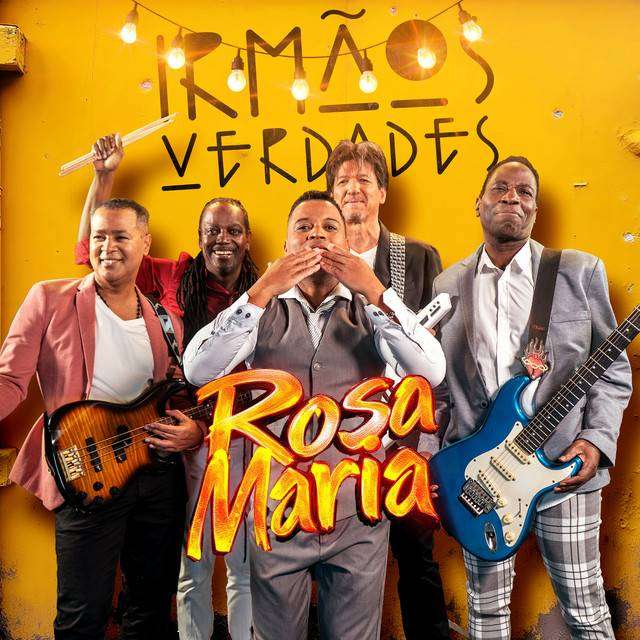 Irmãos Verdades - Rosa Maria