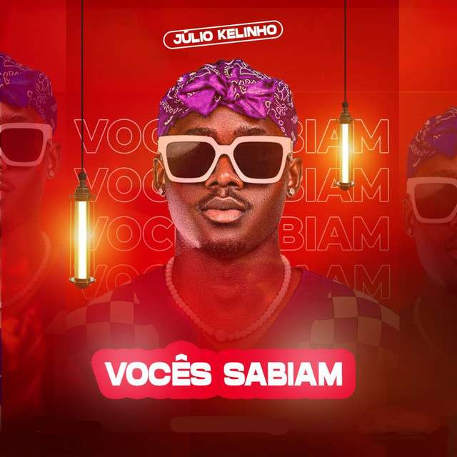 Júlio Kelinho - Vocês Sabiam