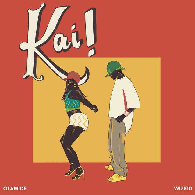 Olamide ft. WizKid - Kai