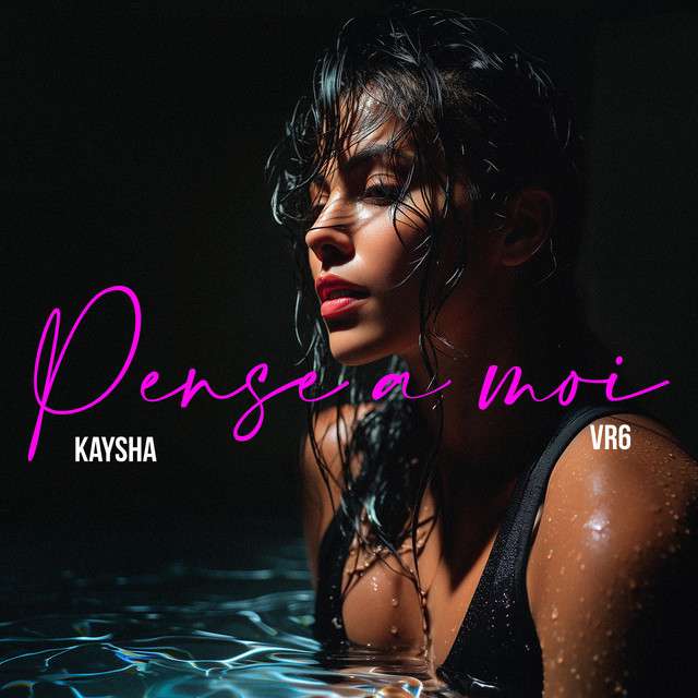 Kaysha - Pense à moi (feat. VR6)