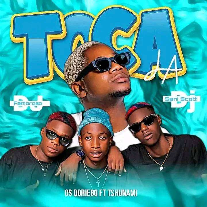 Os Doriego ft.Tsunami - Toca Lá