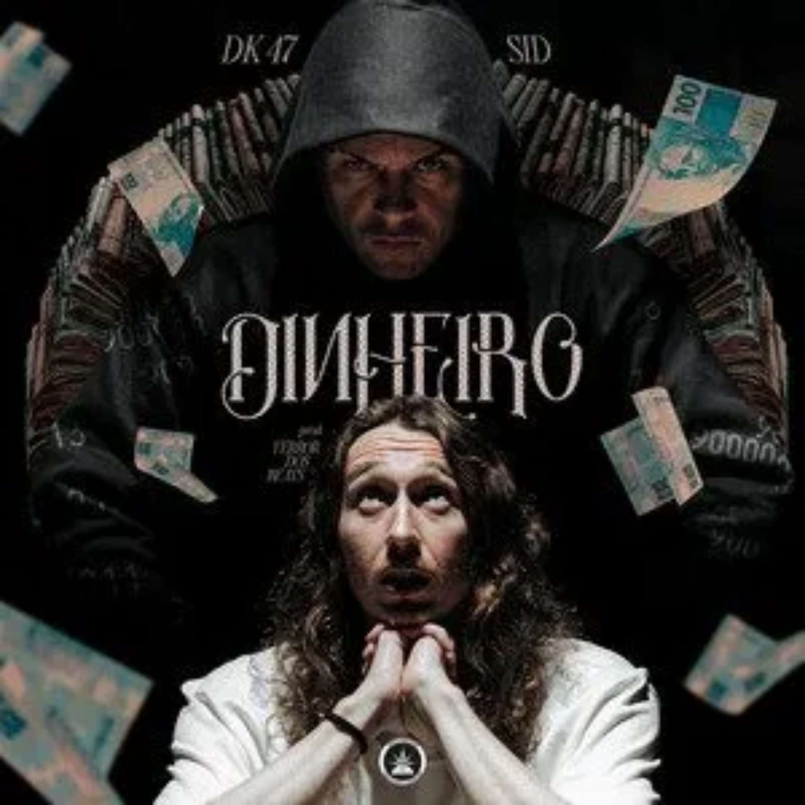 Pineapple StormTv, Sid, Dk 47 & TerrorDosBeats - Dinheiro