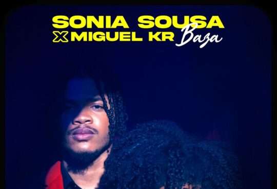 Sónia Sousa - Baza (ft. Miguel KR)