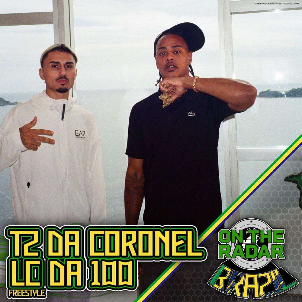 Tz da Coronel ft. Lc da 100 - On The Radar Freestyle
