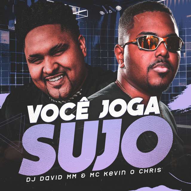 DJ David MM ft. MC Kevin o Chris - Você Joga Sujo