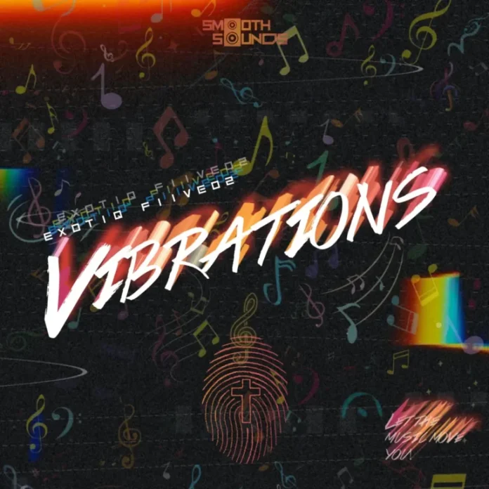 Exotiq Fiive02 - Vibrations