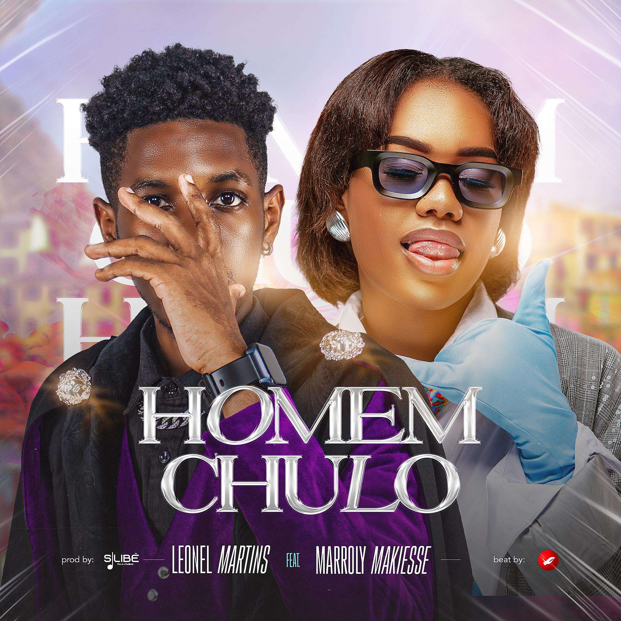 Leonel Martins ft. Marroly Makiese - Homem Chulo
