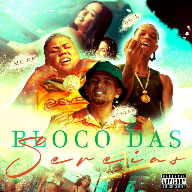 MC GP - Bloco das Sereias (ft. Mc Dena, DU’L, DJ Kaio Mi)