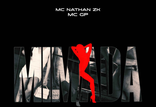 Mc Nathan ZK - Mimada (ft. MC GP & DJ Guh Mix)