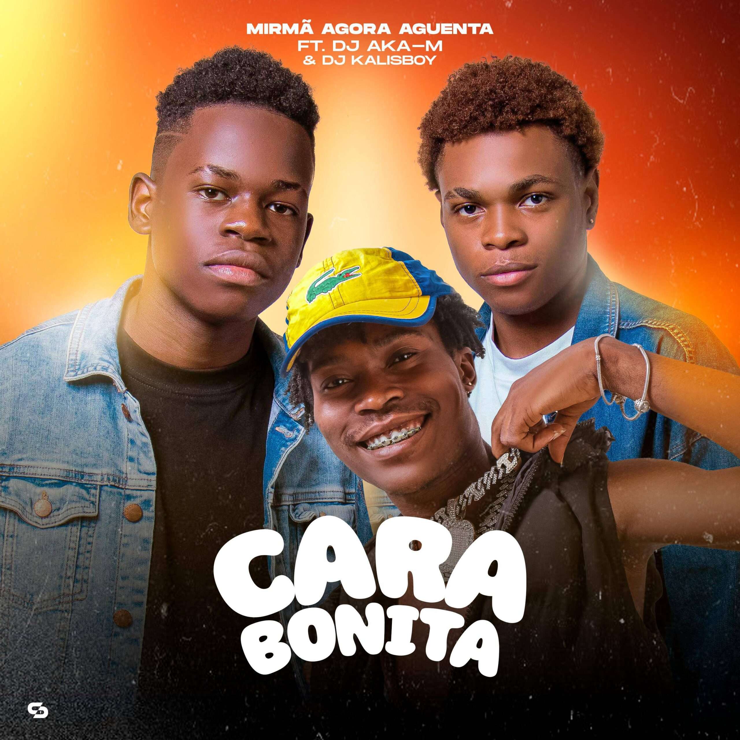 Mirmã Agora Aguenta - Cara Bonita