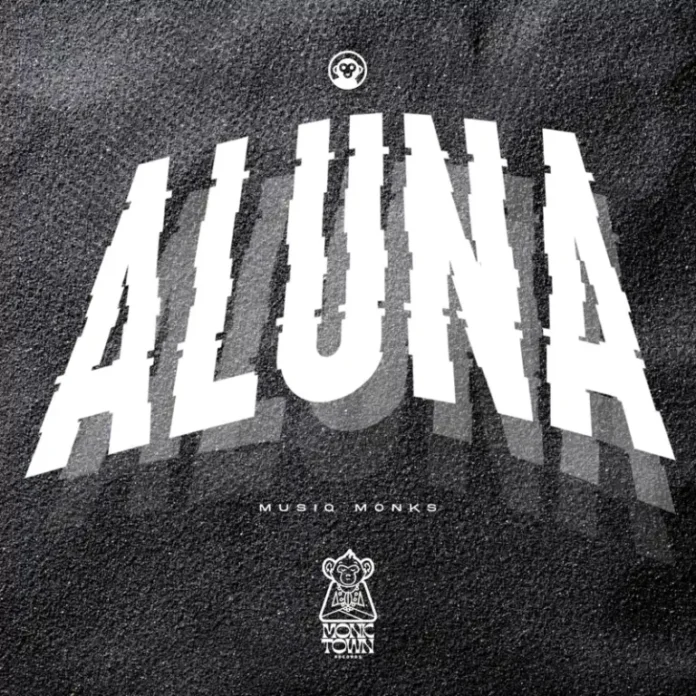 MusiQ Monks - Aluna EP