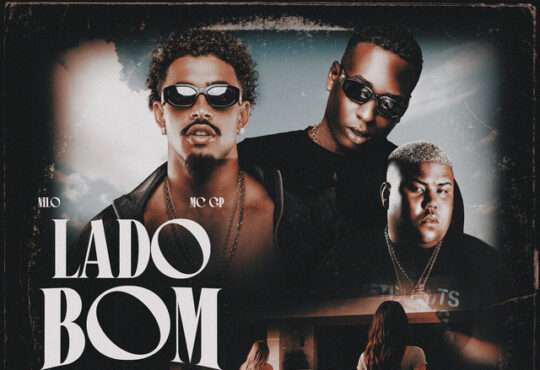 Nilo - Lado Bom (ft. Mc Negão Original & MC GP)