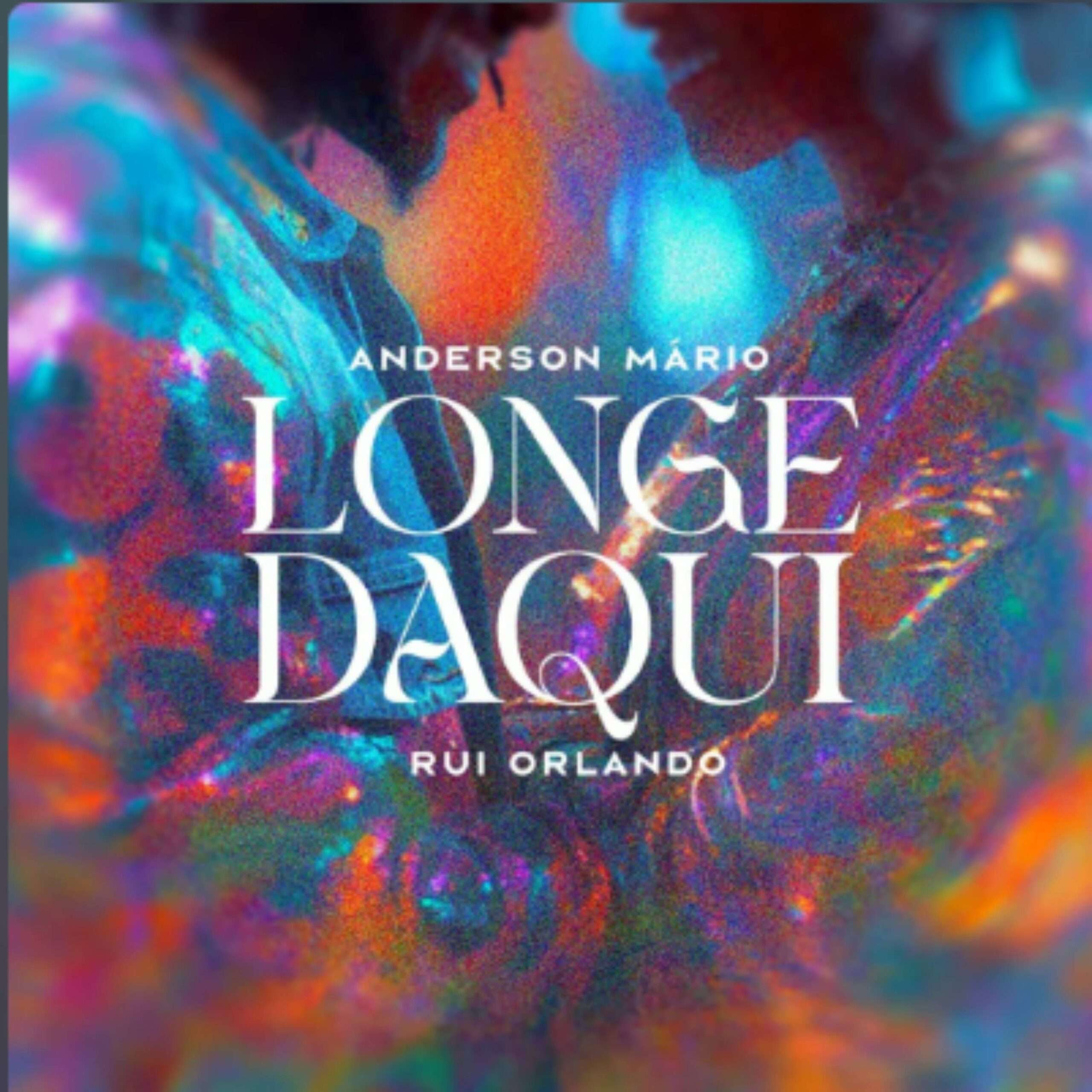 Rui Orlando ft. Anderson Mário - Longe Daqui