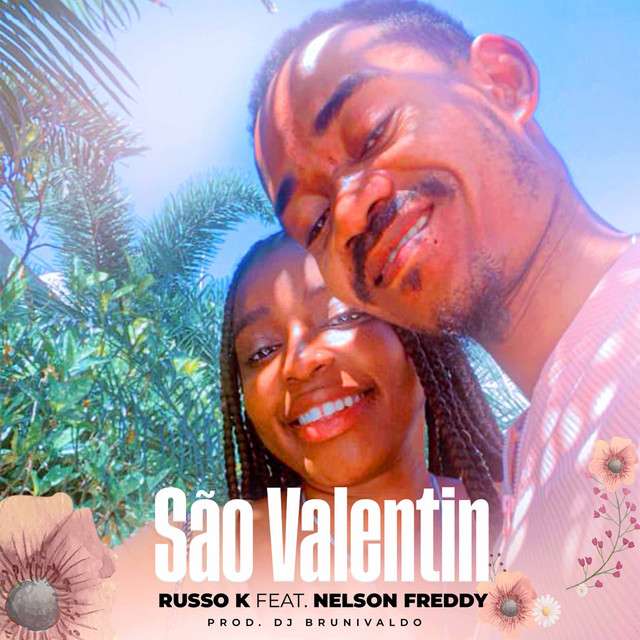 Russo K - São Valentin (ft. Nelson Freddy)