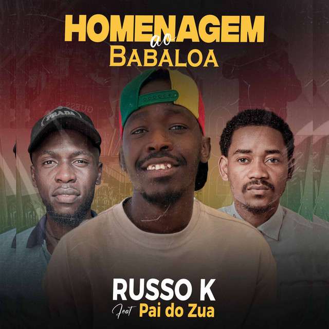 Russo K ft. Pai Do Zua- Homenagem ao Babaloa