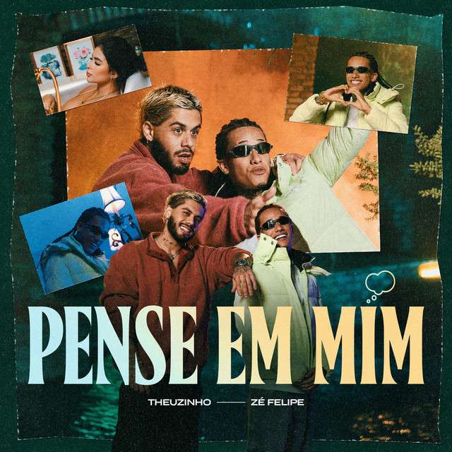 Theuzinho - Pense Em Mim (ft. Zé Felipe)
