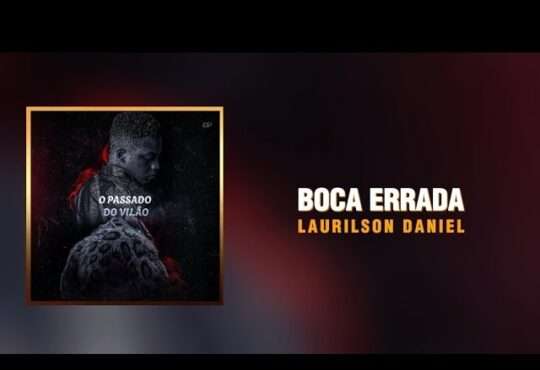 Laurilson Daniel - Boca Errada