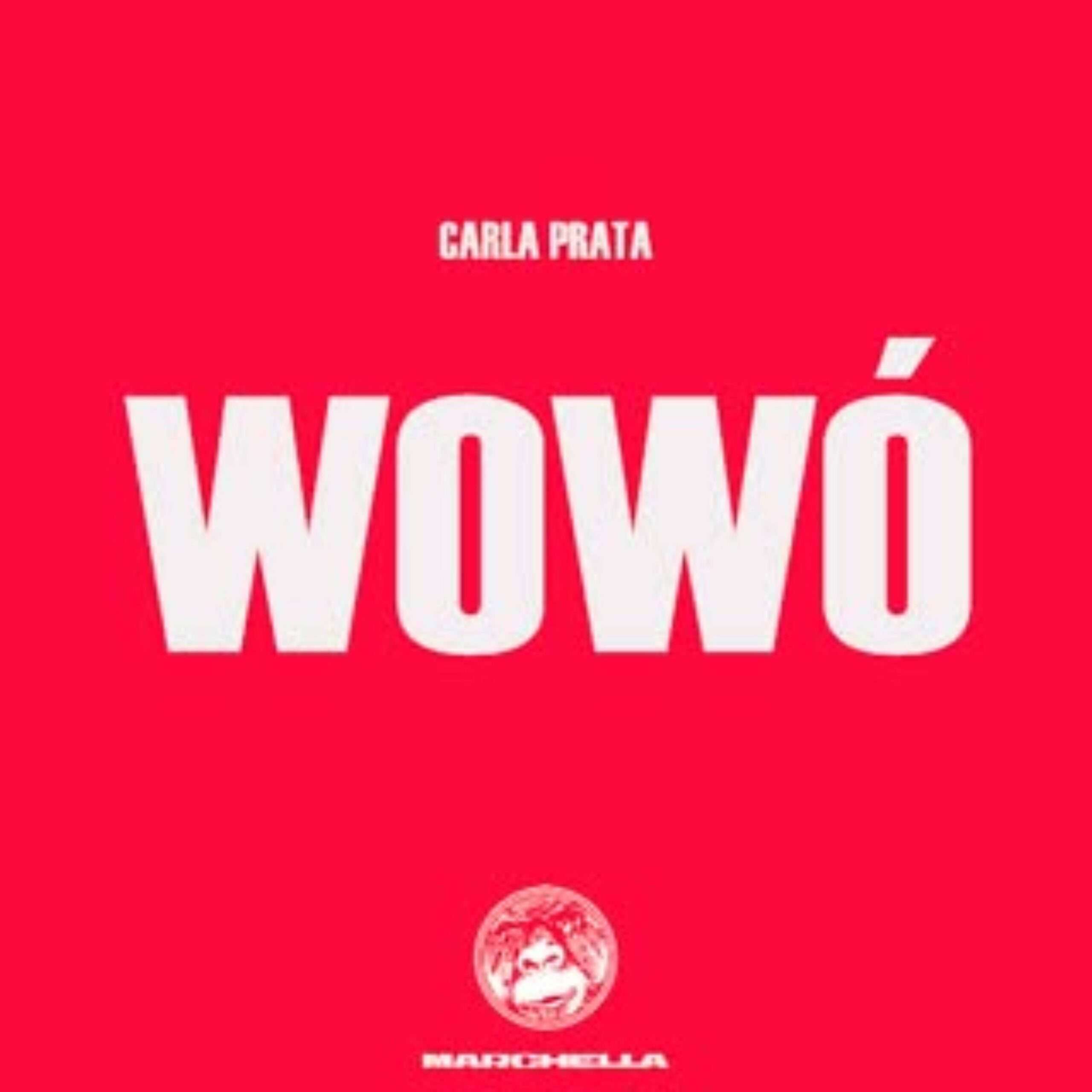 Carla Prata - Wowó 