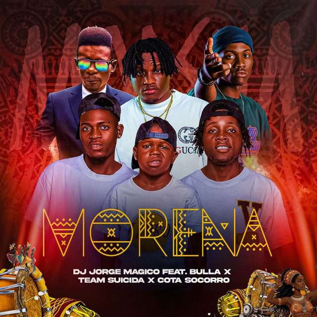 DJ Jorge Mágico ft. Socorro, Bulla & Team Suicida - Morena