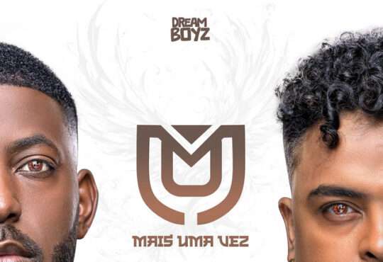 Dream Boyz - Pra Ti Eu Canto