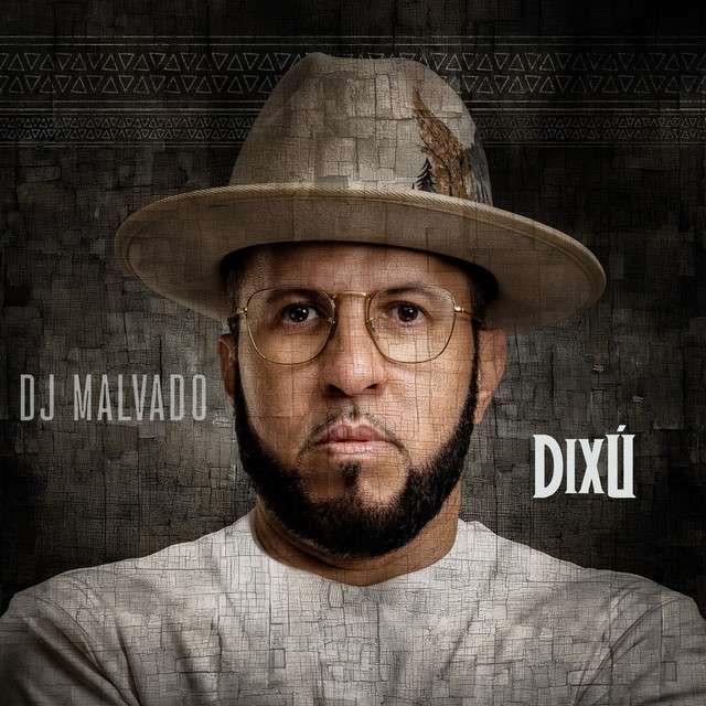 DJ Malvado - Dixú