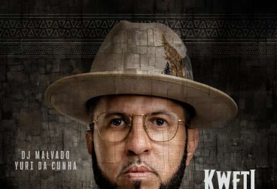 DJ Malvado ft. Yuri da Cunha - Kweti