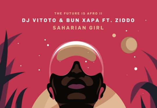 Dj Vitoto x Bun Xapa x ZIDDO - Saharian Girl