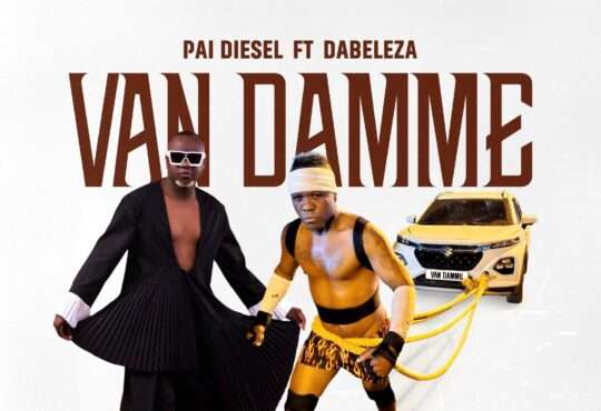 Pai Diesel ft. Dabeleza - Van Damme
