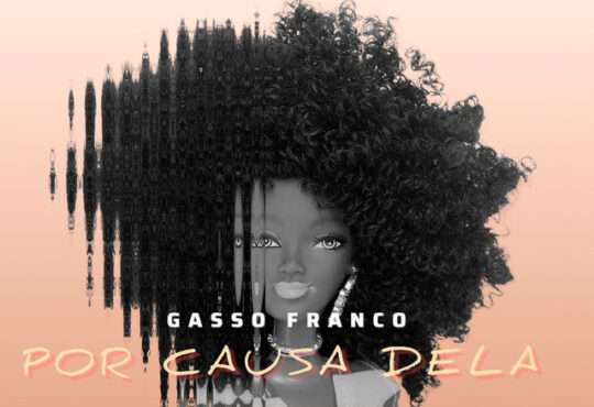 Gasso Franco - Por Causa Dela
