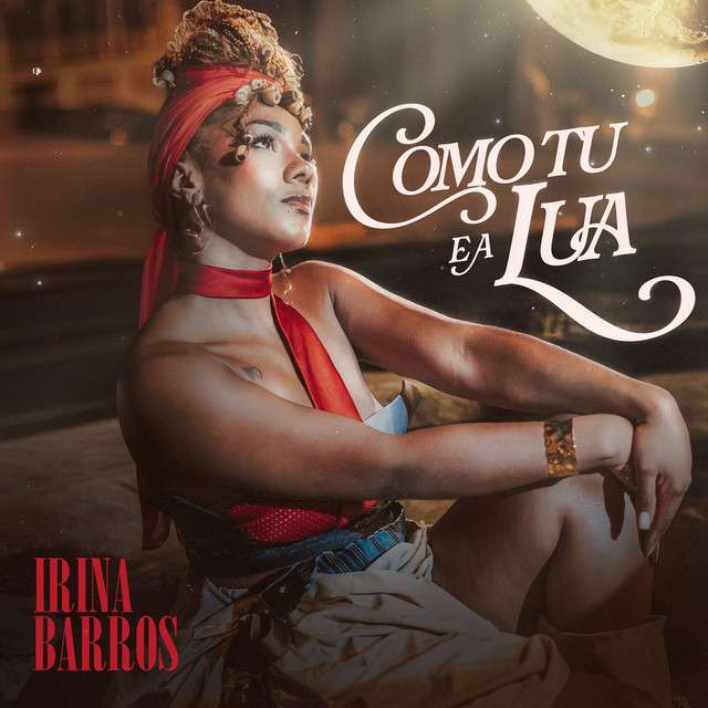 Irina Barros - TU E A LUA