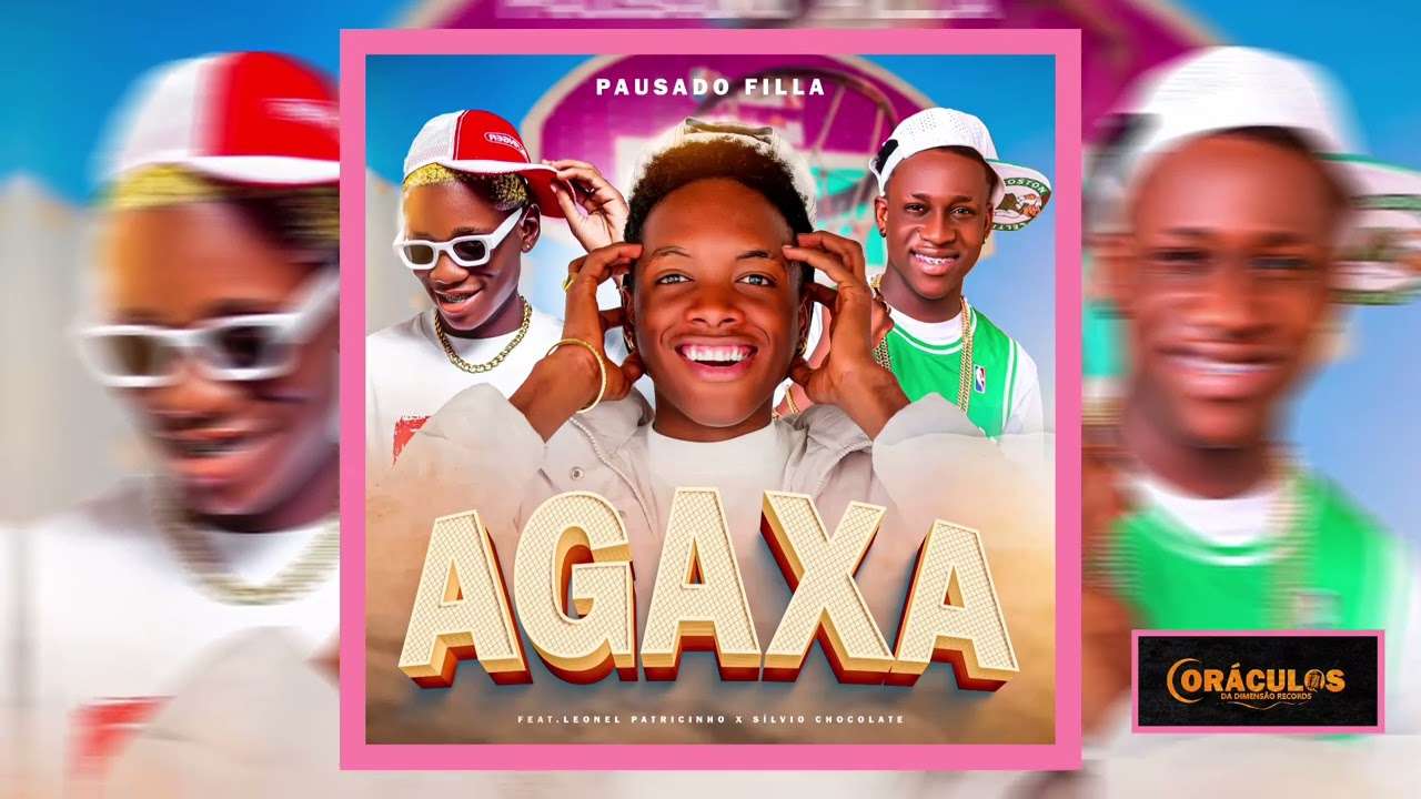 Pausado Fila ft. Leonel Patricinho x Sílvio Chocolate - AGAXA