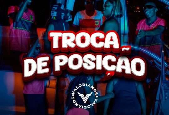 Valodianos - Troca De Posição