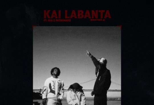 Apollo G ft. Zacky Man & BigZ Patronato - Kai Labanta