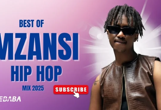 Best Of Mzansi - Hip Hop Mix 2025 - Dj Webaba