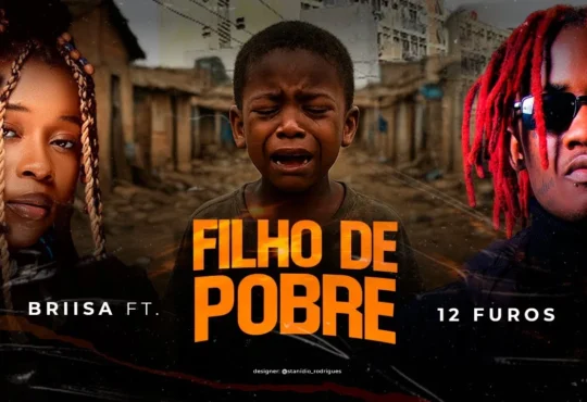 Briisa ft.12 Furos - Filho de Pobre