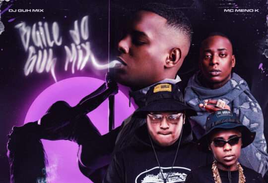 DJ Guh Mix ft. MC Meno K, MC Ryan SP & MC Negão Original - Baile do Guh Mix