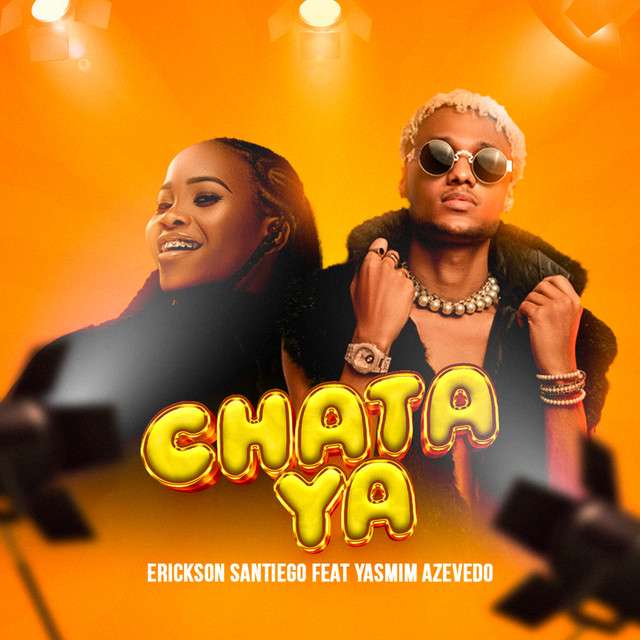 Erickson Santiago ft. Yasmim Azevedoo - Chata Ya